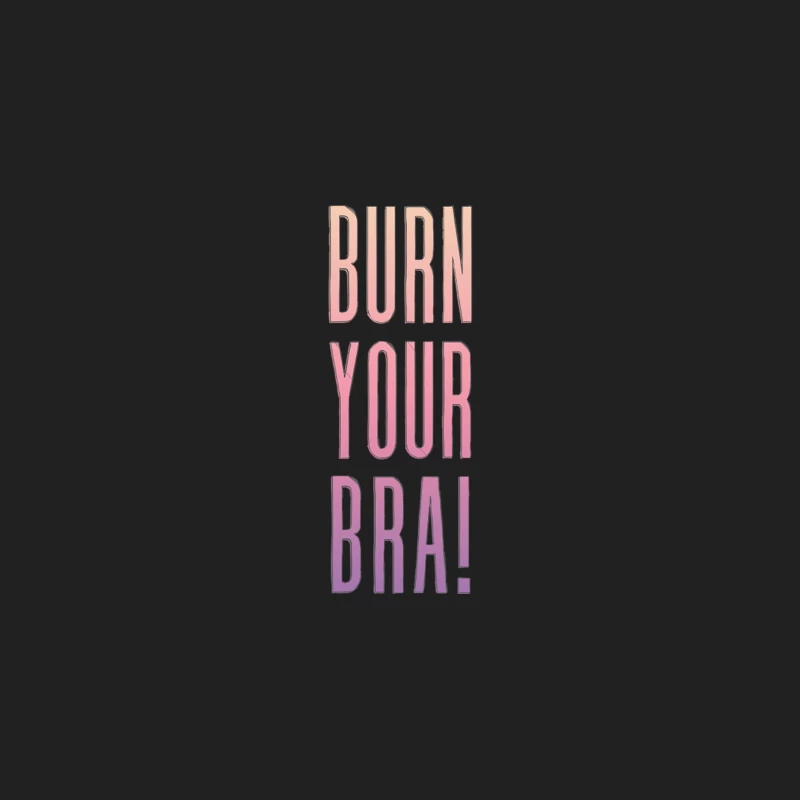 Burn Your Bra! Feminist Slogan Design Bucket Hat