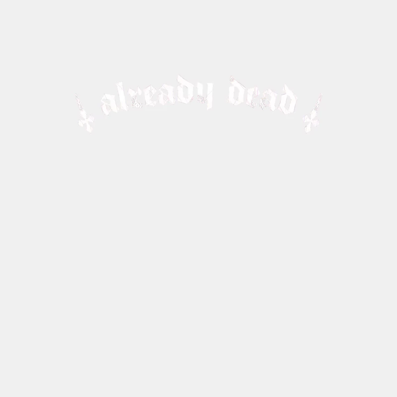Already Dead  Nihilist Typography Design Male Tank Top