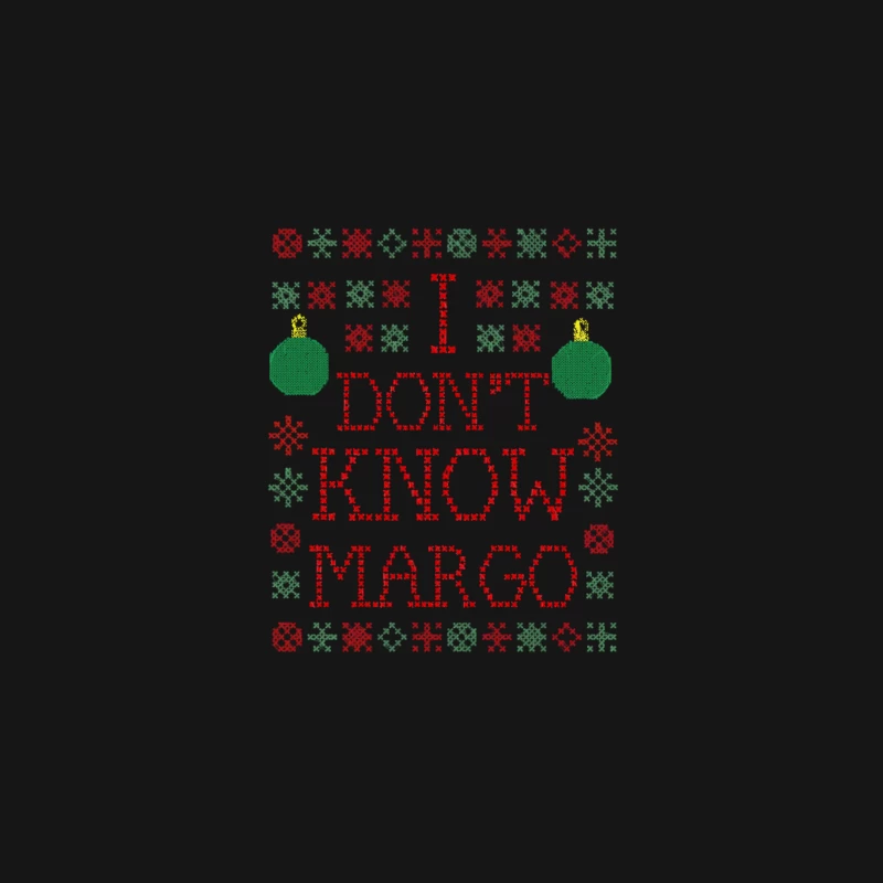 I Don_t Know Margo, from CHRISTMAS VACATION Desk Mat