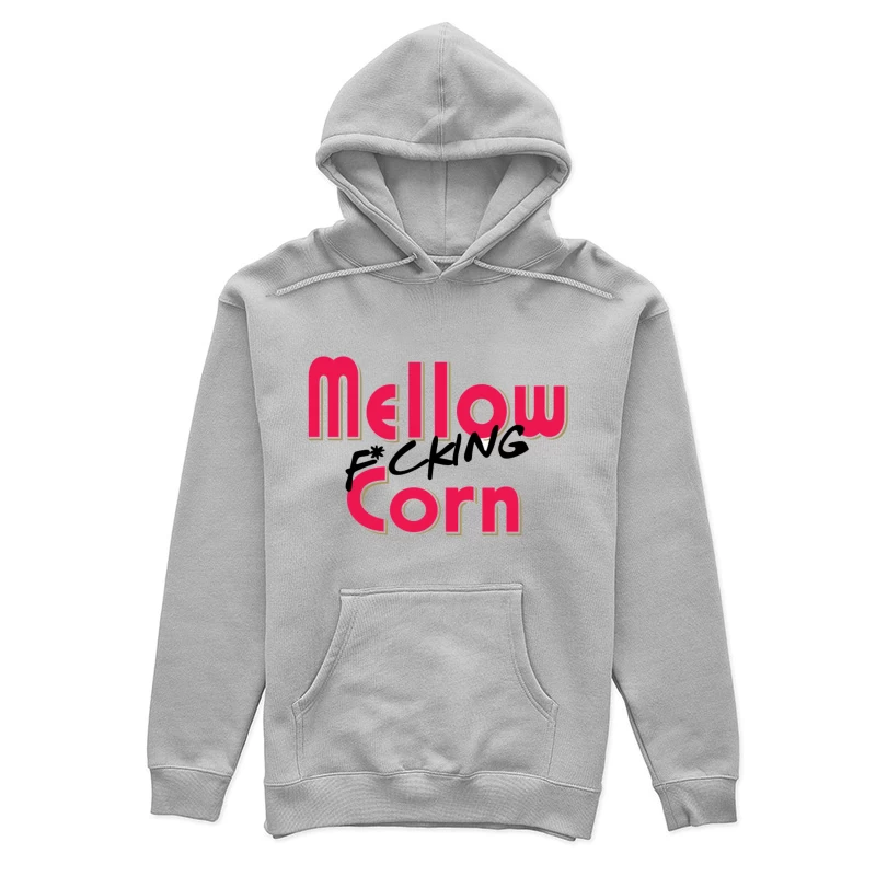 Stylized Pink Text Logo with Profanity: "Mellow F*cking Corn" Female Pullover Hoodie