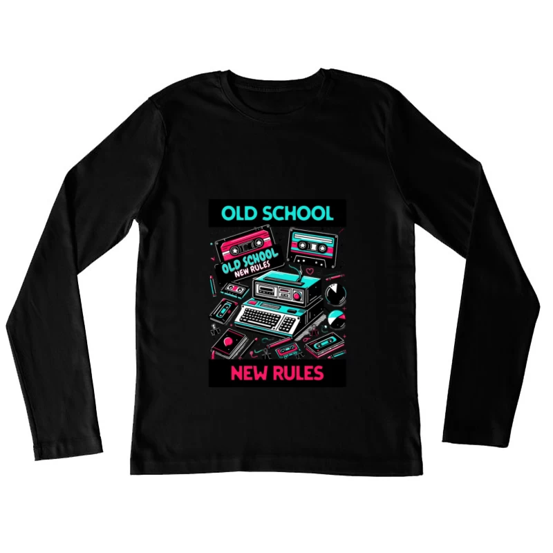 Technologie rétro : Ancienne école, nouvelles règles Femme Manches Longues T-Shirt