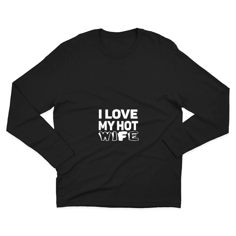 T-shirt avec message drôle sur l'amour Homme Manches Longues T-Shirt