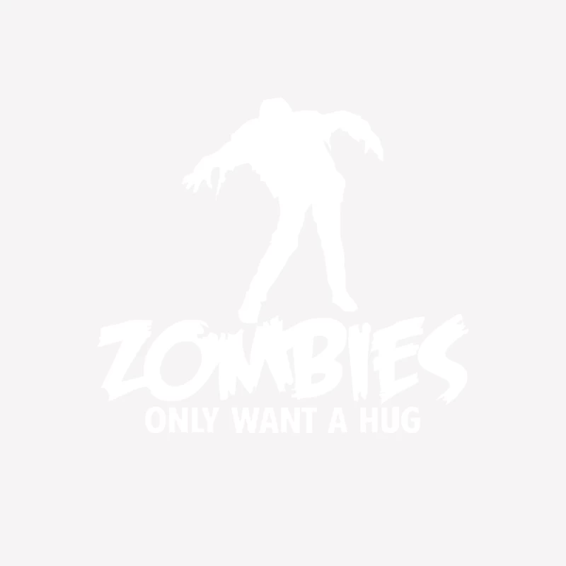 ZOMBIES ONLY WANT A HUG BAD TASTE HALOWEEN ZOMBIE POP CULTURE GIFT Male T-Shirt