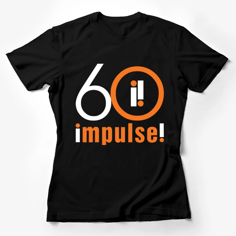 Impulse Records Merch Female T-Shirt