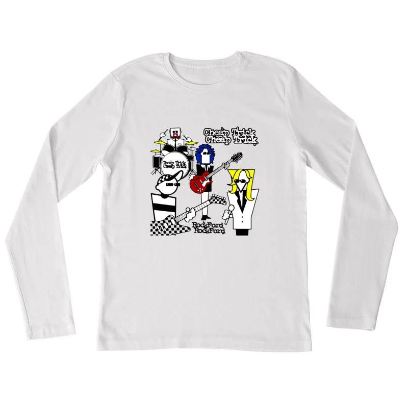 Cheap Trick Rockford Female Long Sleeve T-Shirt