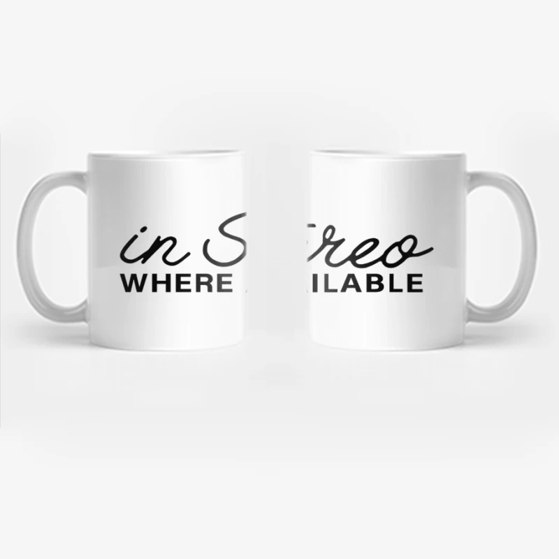 Retro "In Stereo Where Available" Typography Logo Coffee Mug