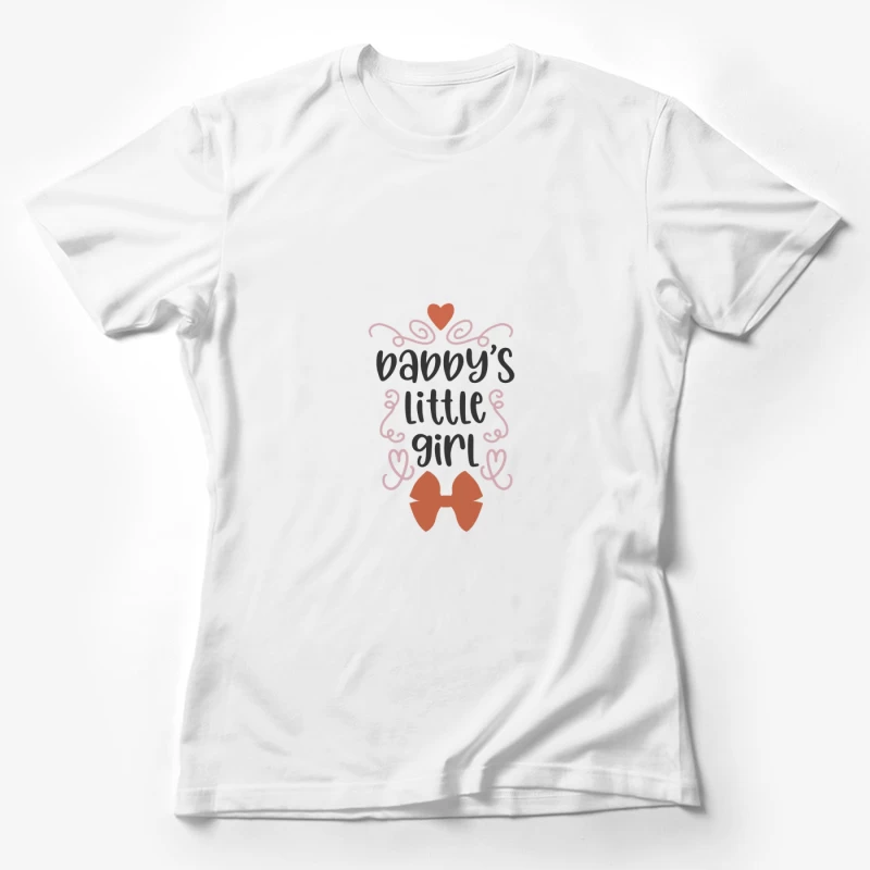Fille de papa avec cœur et nœud Femme T-Shirt