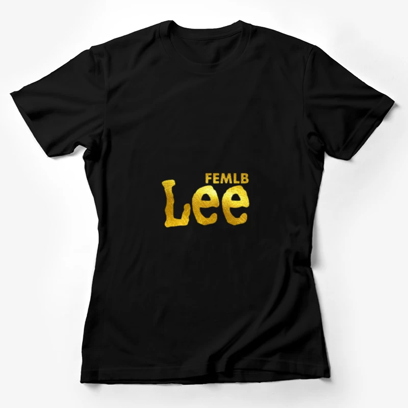 Goldener Schriftzug auf Schwarz Damen T-Shirt