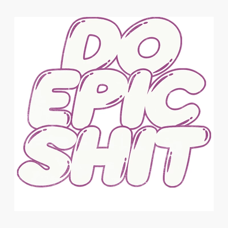 DO EPIC SHIT  Motivational Typography Design Throw Pillow