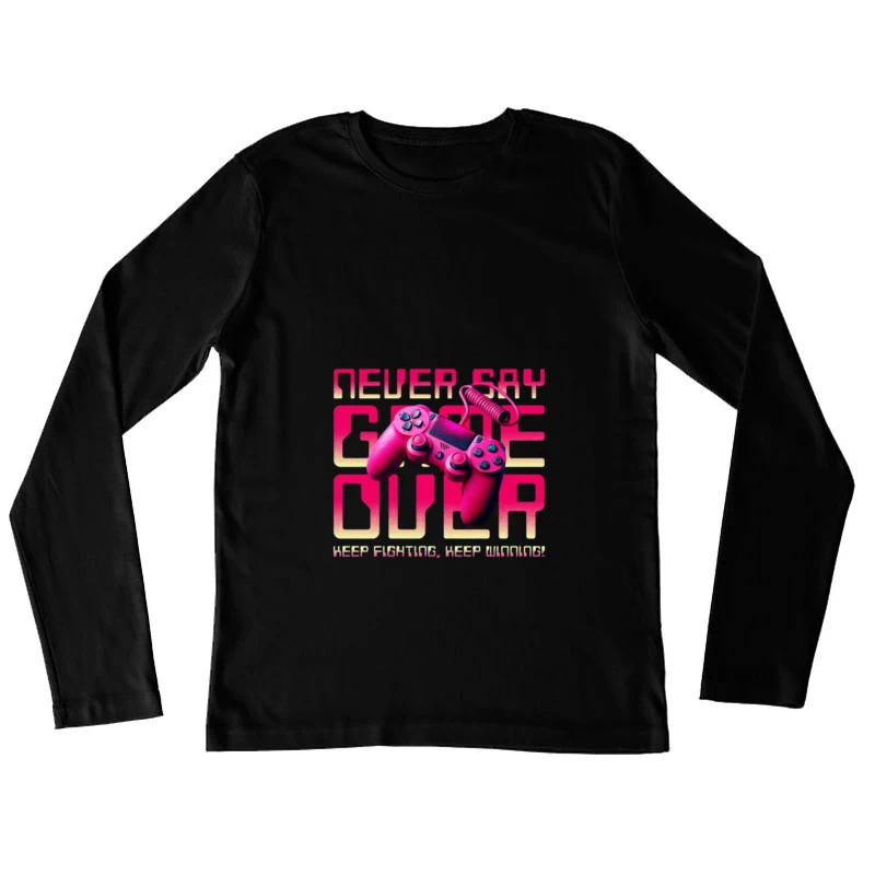 Inspirierende Gaming-Motivation Damen Langarm T-Shirt