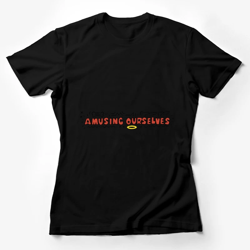 Unterhaltung, grafisches Design, spaßige Kunst Damen T-Shirt