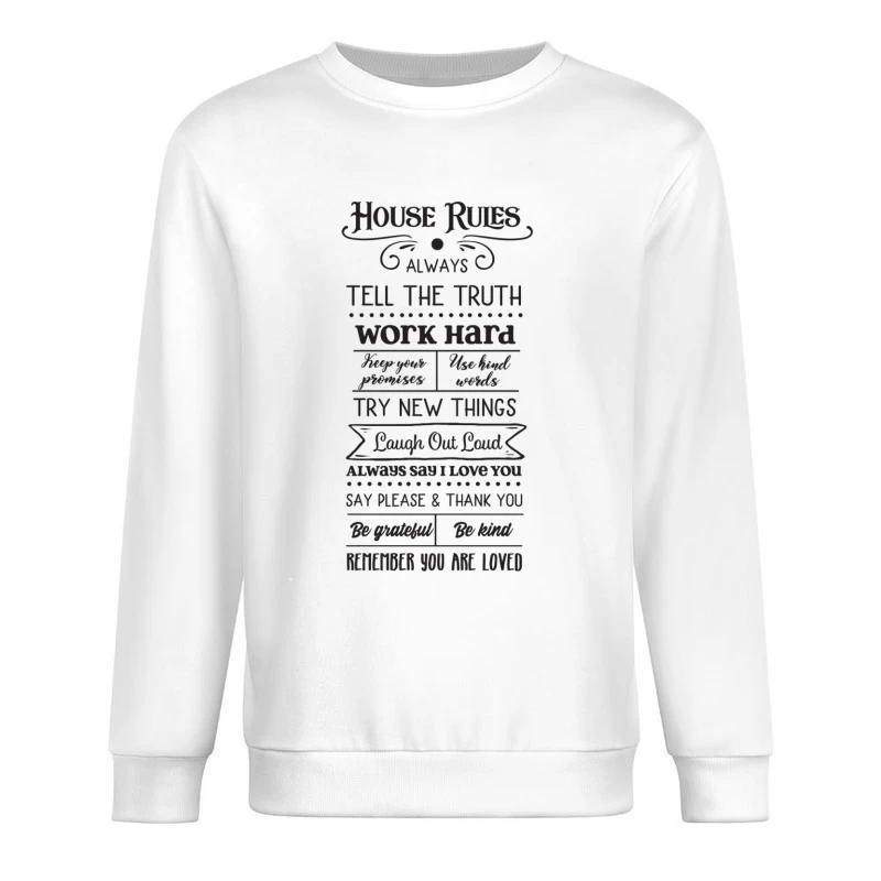 Règles de maison pour une vie heureuse Homme Sweat-shirt à enfiler