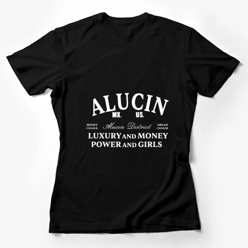 Alucin Design: Luxus und Macht Damen T-Shirt