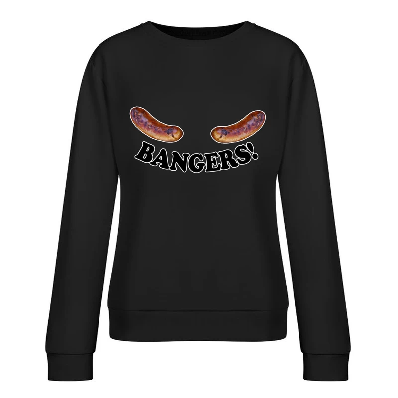 Bangers! Sexy Sausage Design Female Pullover Sweatshirt