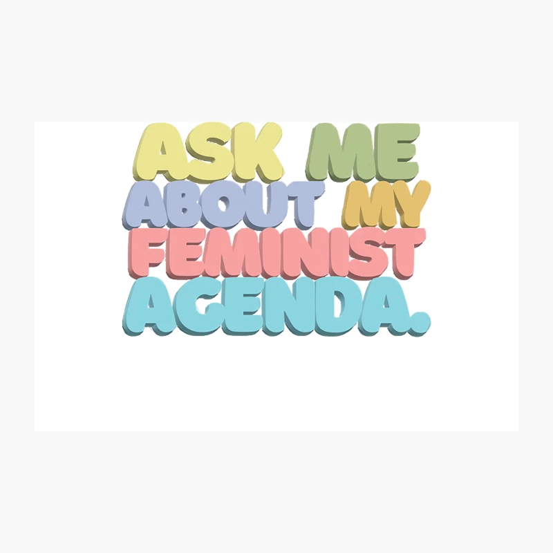 ASK ME ABOUT MY FEMINIST AGENDA  Typographic Statement Design 2 Travel Mug