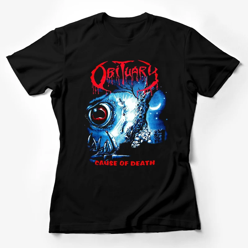 Obituary Cause Of Death Female T-Shirt