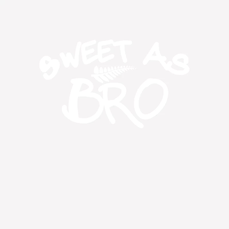 Sweet As Bro Female T-Shirt