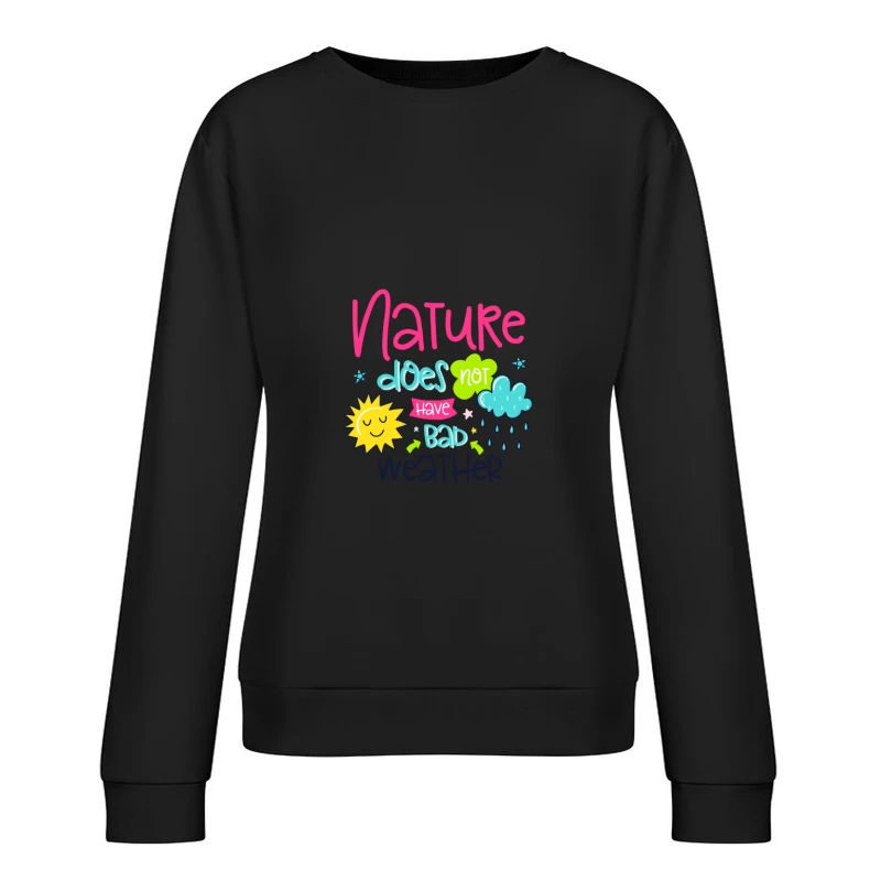 Nature et Météo Positif Femme Sweat-shirt à enfiler