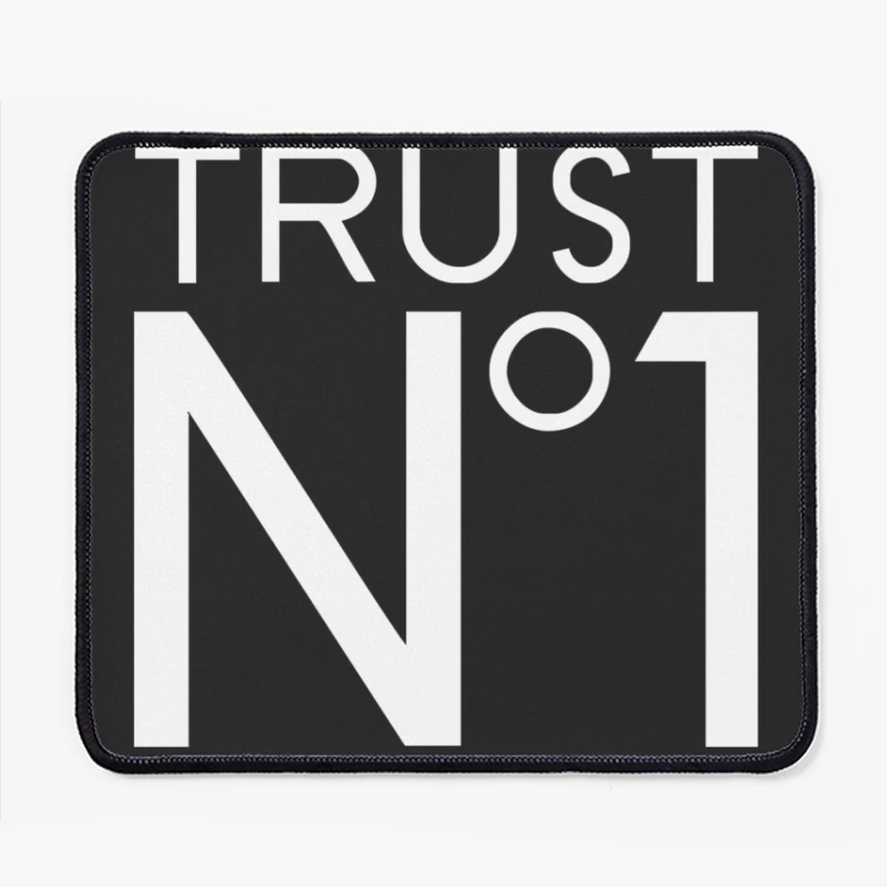 Trust No Mouse Pad