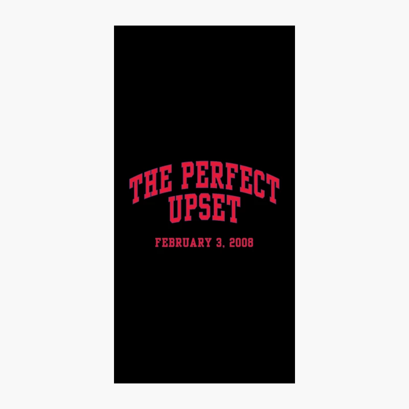 The Perfect Upset: Sports Typography for February 3, 2008 iPhone Case