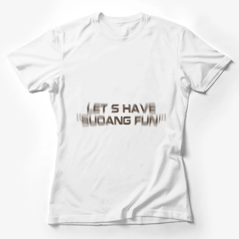 Lustiger Spruch-Design Damen T-Shirt