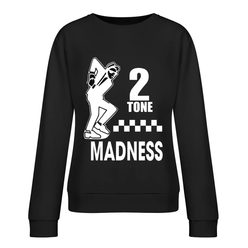 2 Tone Madness Band Logo with Dancing Mascot Female Pullover Sweatshirt