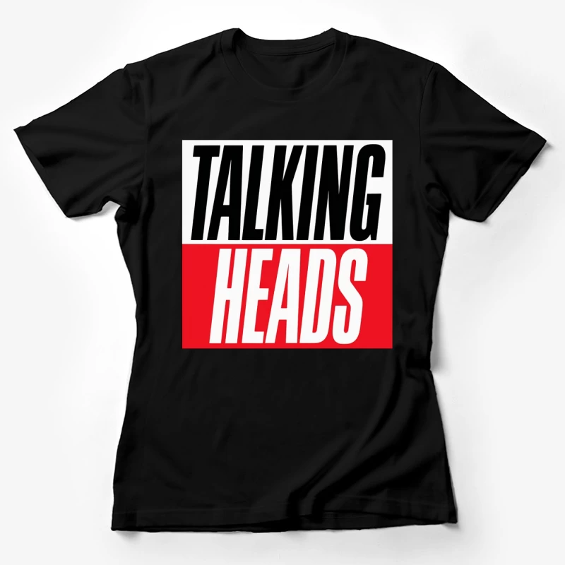 Talking Heads Classic Band Logo Design in Black and Red Typography Female T-Shirt