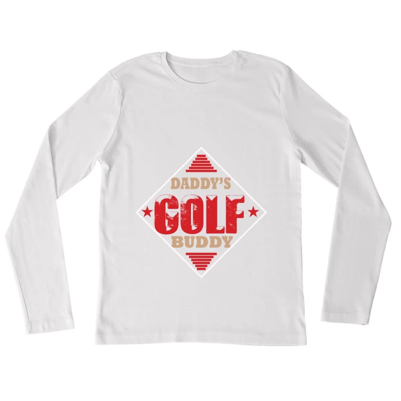 Design Golf pour Papa Femme Manches Longues T-Shirt