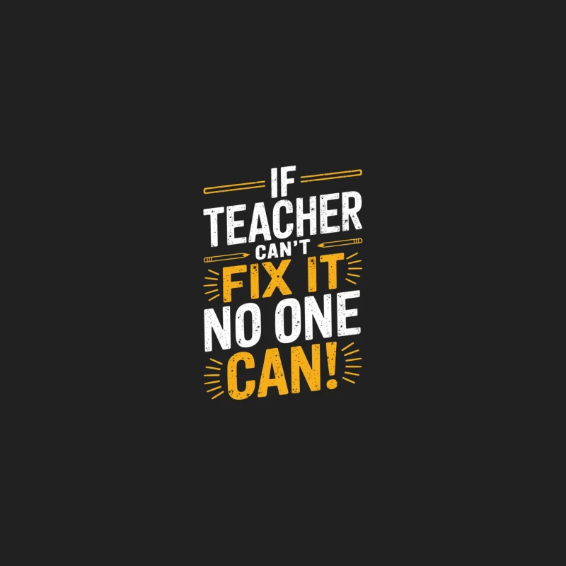Inspirational Teacher's Motivation: Fix It, We Can! Bucket Hat