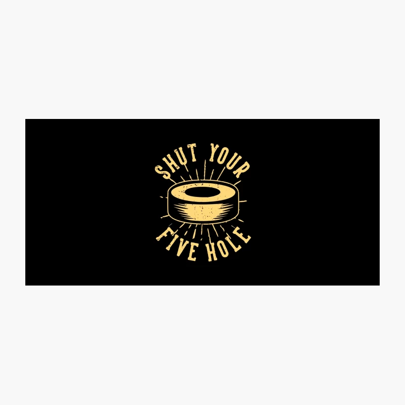 shut your five hole with hockey  Minimalist Gold Typography: Hockey Puck Motivational Design Coffee Mug