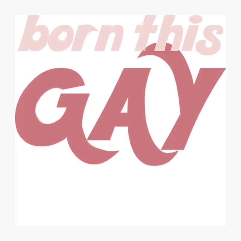 Born This Gay - Typography Design Pin