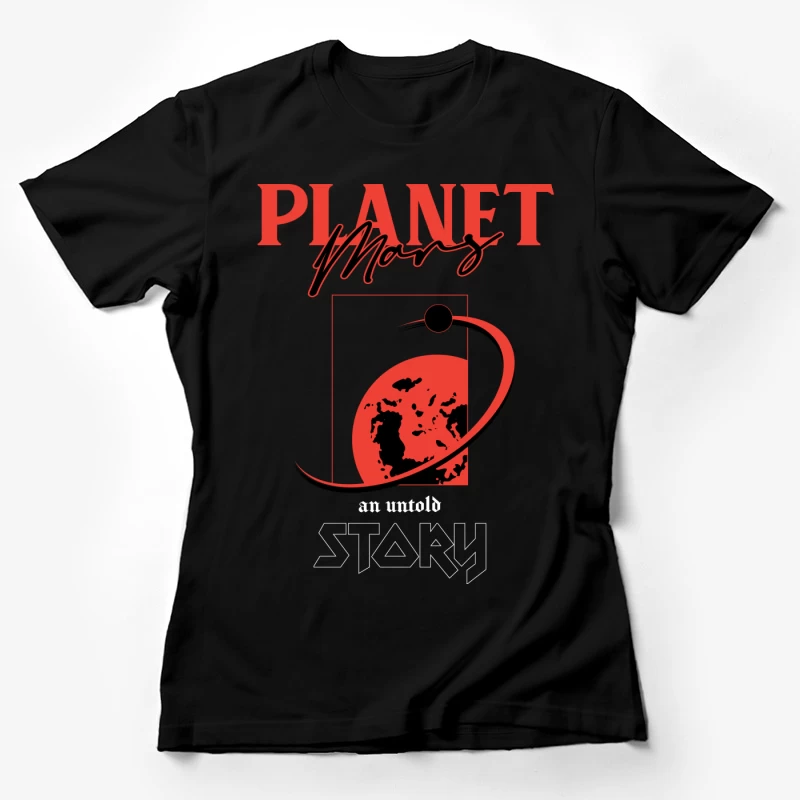 Planet Mars: Eine unentdeckte Geschichte Damen T-Shirt