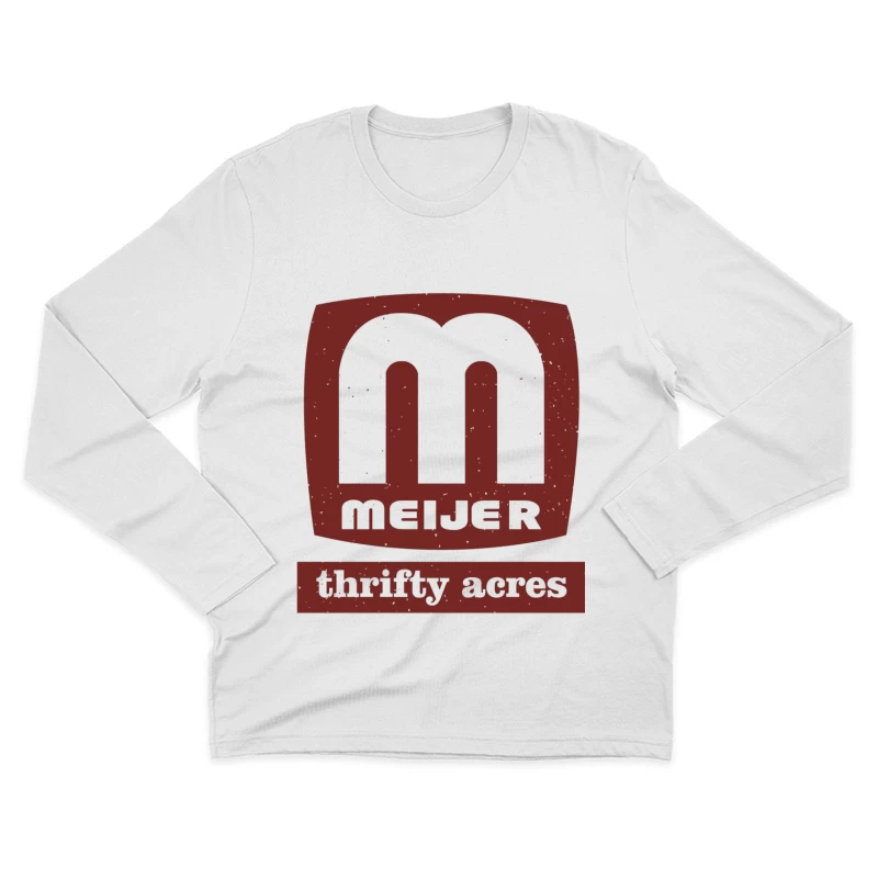 Vintage Meijer Thrifty Acres Retail Logo in Maroon Male Long Sleeve T-Shirt