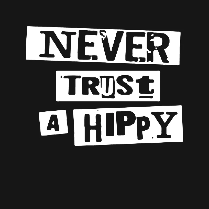 Never Trust A Hippy Mouse Pad