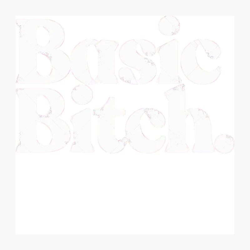 Basic Bitch Pin