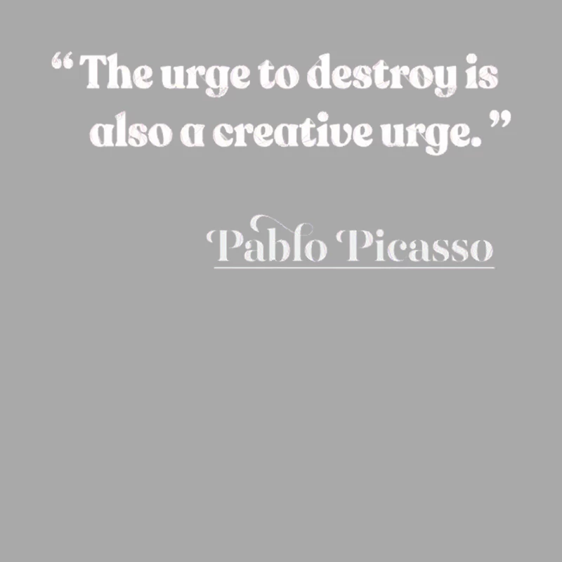 “The urge to destroy is also a creative urge.” Pablo Picasso Female Pullover Hoodie