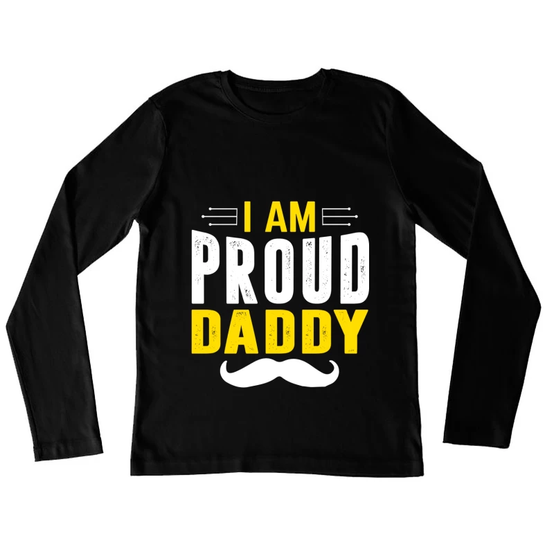 Déclaration de Fierté Paternelle Femme Manches Longues T-Shirt