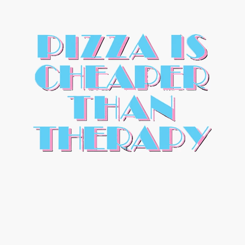 80s Styled Pizza Is Cheaper Than Therapy - Funny Slogan Design Cotton Tote Bag
