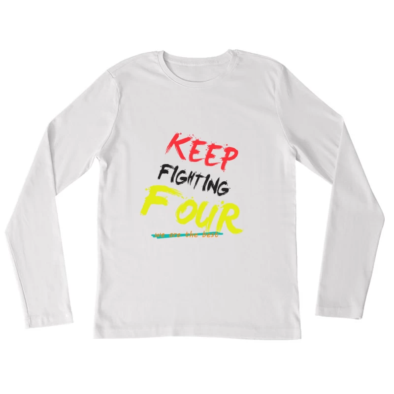 Motivierendes Zitat für Stärke Damen Langarm T-Shirt