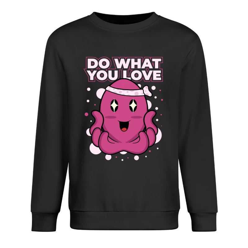 Playful Octopus Motivational Art Male Pullover Sweatshirt