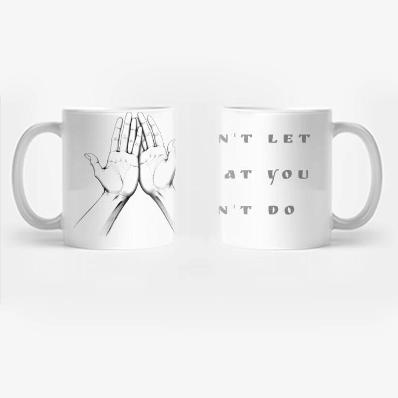 Minimalist Hand-Drawn Motivational Quote Design Coffee Mug