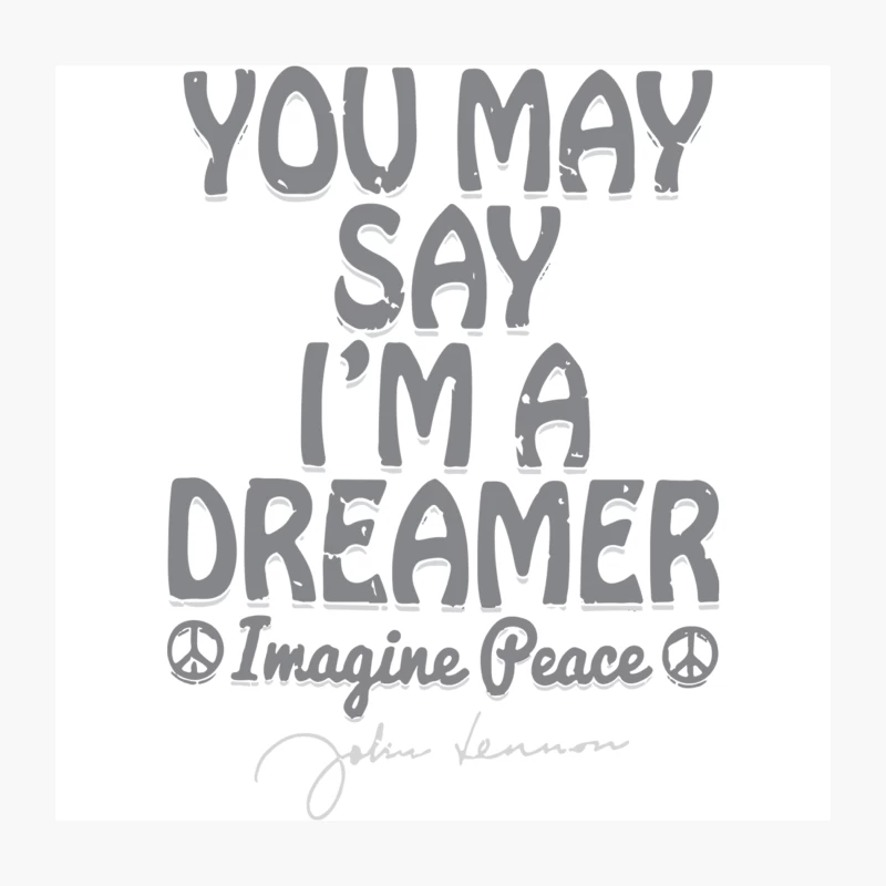 Ohn lennon you may say... Throw Pillow