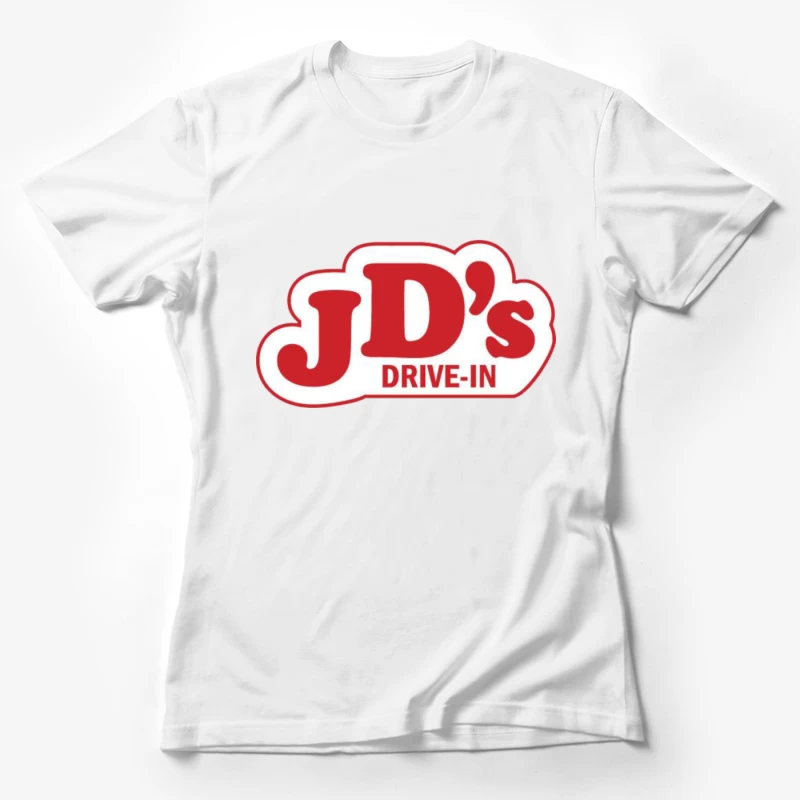 JD's Drive-In 2 Female T-Shirt