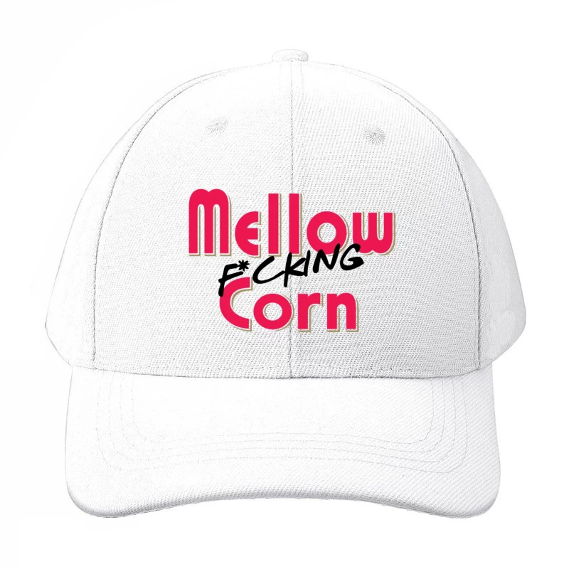 Stylized Pink Text Logo with Profanity: "Mellow F*cking Corn" Baseball Cap