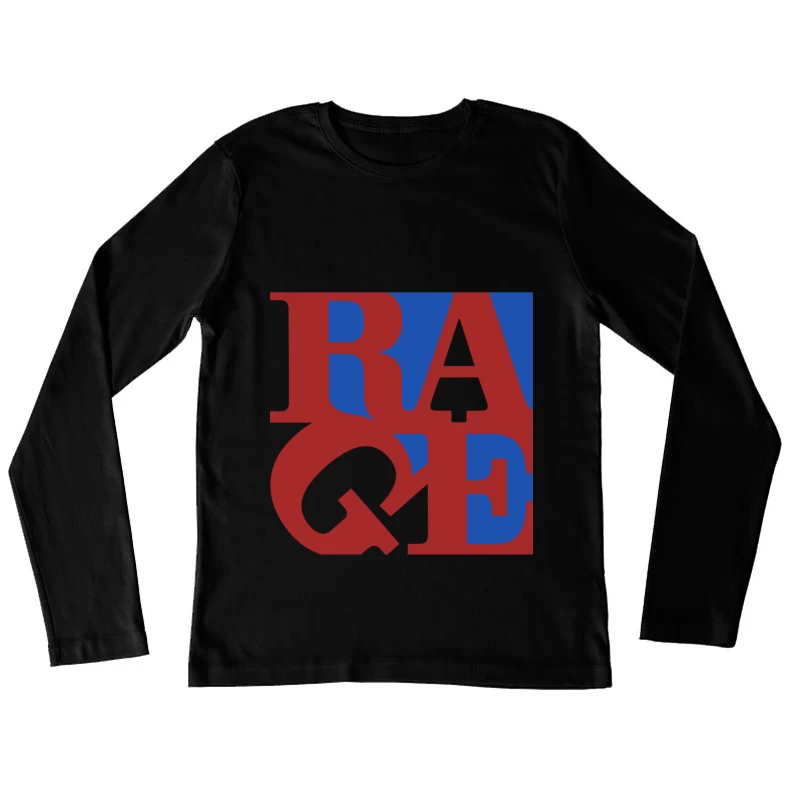 Rage Against The Machine Rage Female Long Sleeve T-Shirt