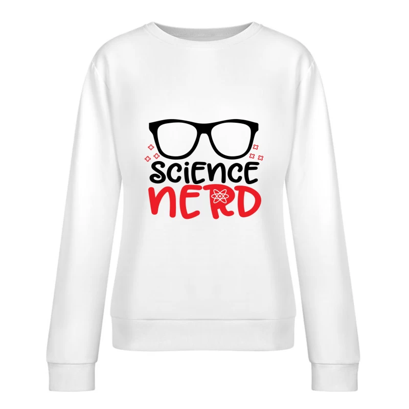Design de lunettes pour nerds scientifiques Femme Sweat-shirt à enfiler