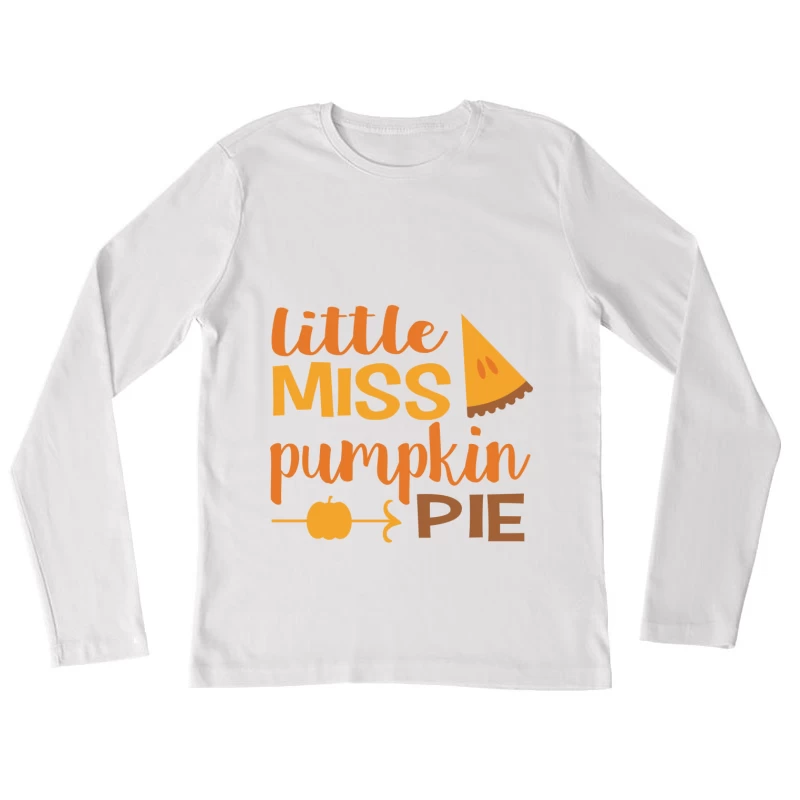 Design de 'Little Miss Pumpkin Pie' Femme Manches Longues T-Shirt