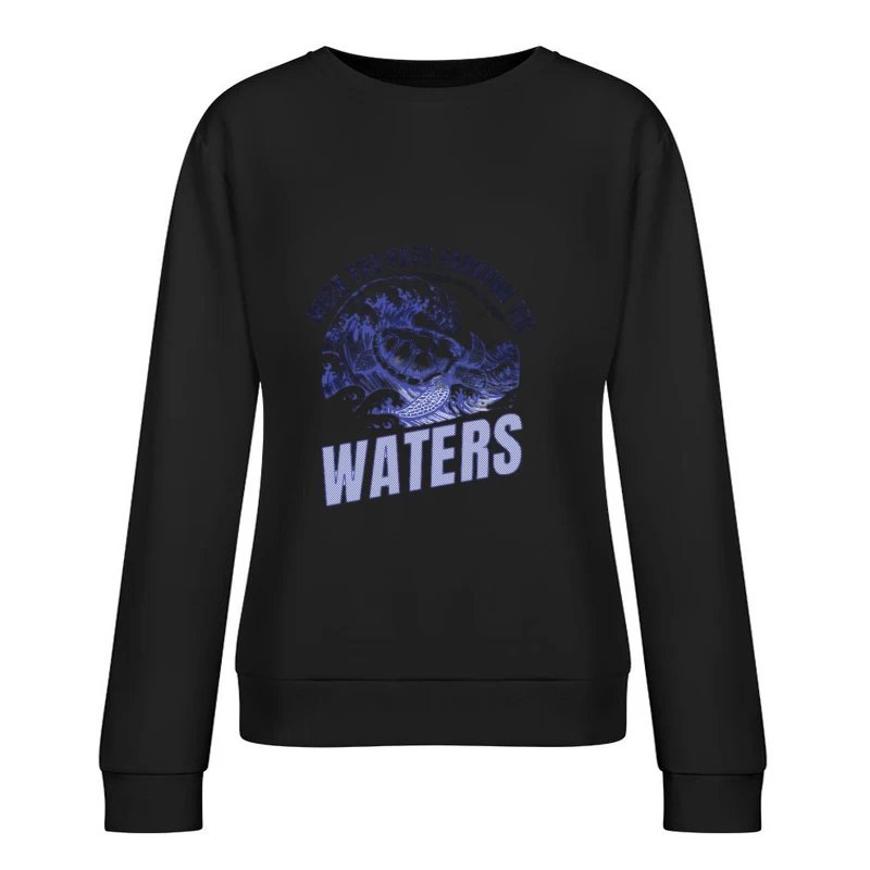 Océan Vagues avec Citation de Tortue Femme Sweat-shirt à enfiler