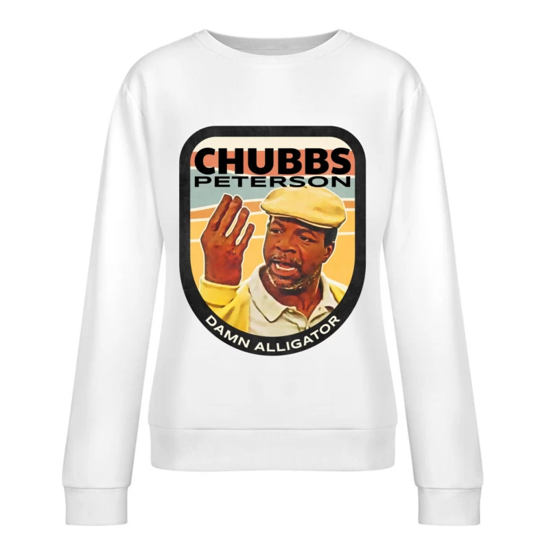 Chubbs Peterson Female Pullover Sweatshirt