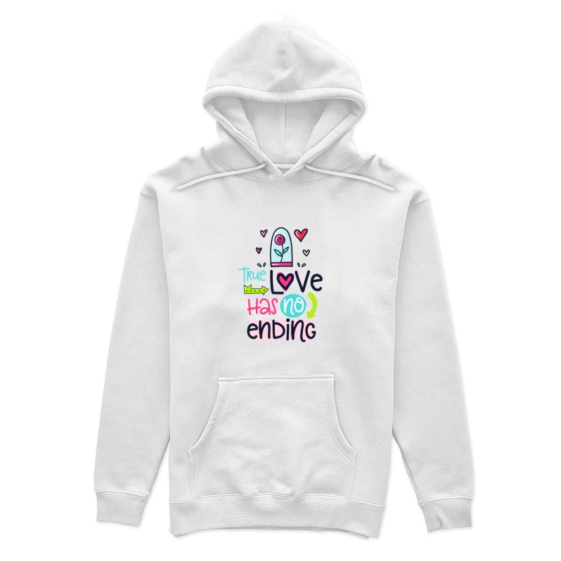 L'amour Vrai N'a Pas de Fin Femme Sweat à capuche